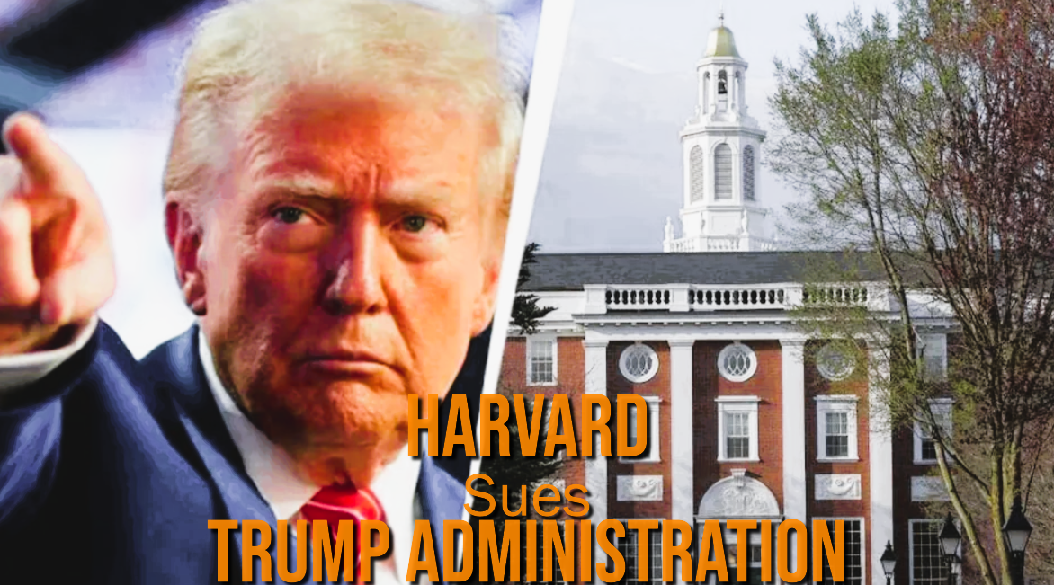 Harvard Sues Trump Administration
